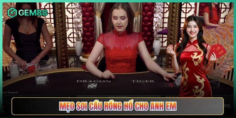 Mẹo Soi Cầu Rồng Hổ Cho Anh Em