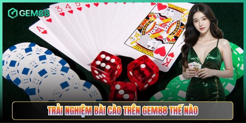 Trải Nghiệm Bài Cào Trên Gem88 Thế Nào