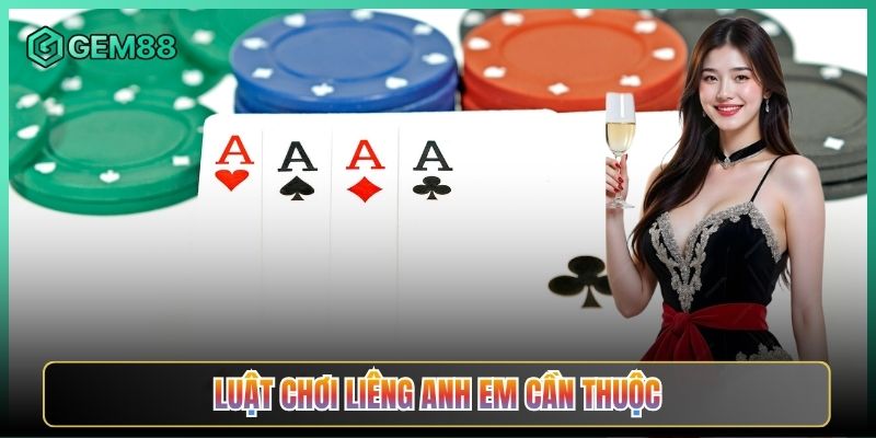 Luật Chơi Liêng Anh Em Cần Thuộc