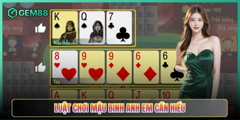 Luật Chơi Mậu Binh Anh Em Cần Hiểu