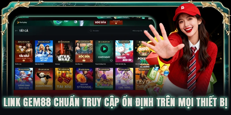 Link GEM88 chuẩn truy cập ổn định trên mọi thiết bị