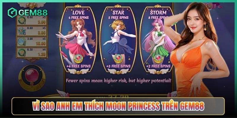 Vì Sao Anh Em Thích Moon Princess Trên Gem88