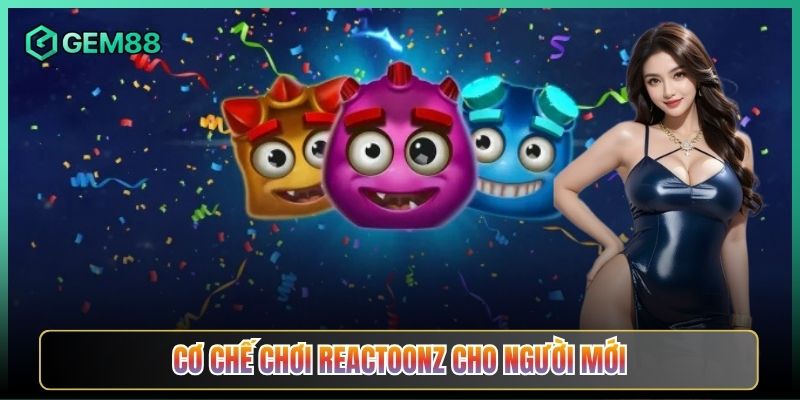 Cơ Chế Chơi Reactoonz Cho Người Mới