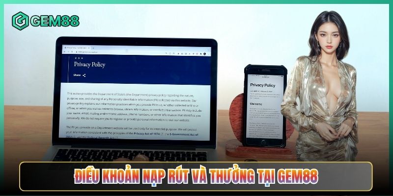 Điều Khoản Nạp Rút Và Thưởng Tại Gem88